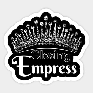 Closing Empress Sticker